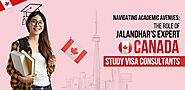 Navigating Academic Avenues: The Role of Jalandhar's Expert Canada Study Visa Consultants