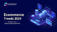 Ecommerce Trends 2024