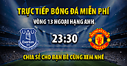 Link trực tiếp Everton vs Manchester Utd 23:30, ngày 26/11 - Xoilac365i.tv