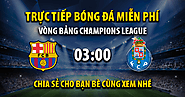 Link trực tiếp FC Barcelona vs FC Porto 03:00, ngày 29/11 - Xoilac365v.com