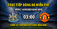 Link trực tiếp Newcastle United vs Manchester Utd 03:00, ngày 03/12 - Xoilac365f.tv