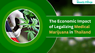 The Economic Impact of Legalizing Medical Marijuana in Thailand