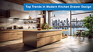 Modern Kitchen Drawer Design Trends for 2024 - Shalin Designs