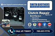 Clutch Repair Topeka KS