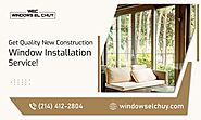 One-Stop Solution for New Construction Window Installation Service!