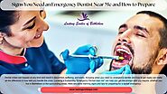 Signs You Need an Emergency Dentist Near Me and How to Prepare