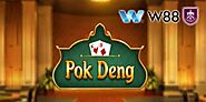 Pok Deng - Thủ thuật chơi game bài Pok Deng hiệu quả - W88