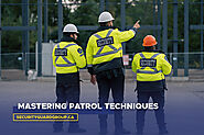 Mastering Patrol Techniques - Security Guard Group Limited