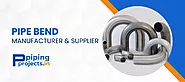 Pipe Bend Manufacturer & Supplier in India - Piping Projects