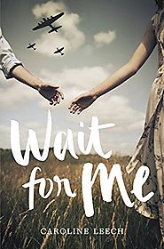Wait For Me - 2017