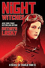 Night Witches - a novel of WWII - 2017