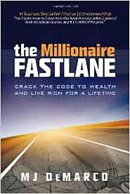 The Millionaire Fastlane by MJ Demaro