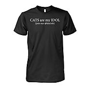 Cats Are My Idol Shirt