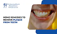 Home Remedies to Remove Plaque from Teeth