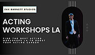 Find the Best Acting Workshops LA to Boost Your Acting Career