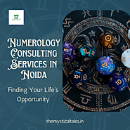 Numerology Consulting Services in Noida: Finding Your Life's Opportunity