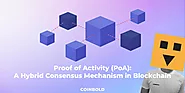5 Key Benefits Of The Proof Of Activity (PoA) Blockchain Consensus Algorithm