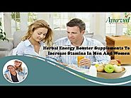Herbal Energy Booster Supplements To Increase Stamina In Men And Women