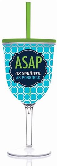 As Southern As Possible Double Wall Acrylic Wine Glass With Straw - CLICK HERE FOR PRICING