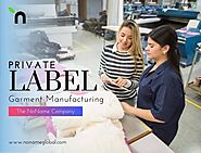 Private-Label Garment Manufacturing: Navigating Globalization for Fashion Brands