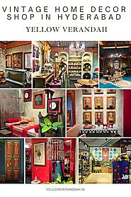 Vintage Home Decor Shop in Hyderabad - Yellow Verandah