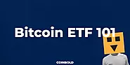 Bitcoin ETF 101: A Comprehensive Guide To Bitcoin Futures ETF And Bitcoin Strategy ETF