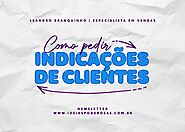 🧠 Como pedir indicações de clientes!