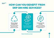 How can you benefit from skip bin hire services?