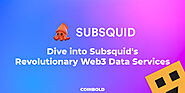 What is Subsquid? - Coinbold