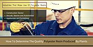 How To Determine The Quality Polyester Resin Produced By Plants