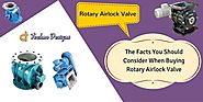 The Facts You Should Consider When Buying Rotary Airlock Valve