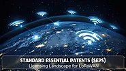 Standard Essential Patents (SEPs) Licensing Landscape for LoRaWAN