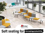 Soft seating for increasing productivity