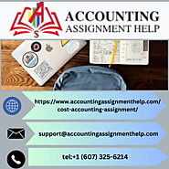 Why Choose Our Cost Accounting Assignment Writing Help?