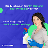 Uber for House Cleaning - Best On Demand Cleaning Service Script in 2024