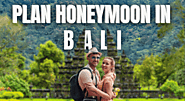 Honeymoon In Bali - Start Planning - Ludo Holidays