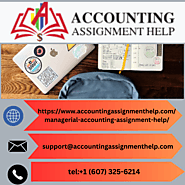 Why Choose Our Managerial Accounting Assignment Writing Help?