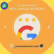 Buy Google Reviews - SEO Smart Market 100% Positive