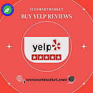 Buy Yelp Reviews - SEO Smart Market 100% Positive