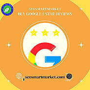 Buy Google 5 Star Reviews - SEO Smart Market