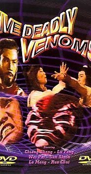 Five Deadly Venoms (1978)