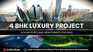 4 BHK Projects in Gurugram | 4BHK Luxury Projects In Gurgaon