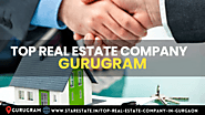 Top Real Estate Company in Gurgaon, Consultant, Broker | Star Estate