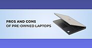 Pros and Cons of Pre-owned Laptops – Blog | MapleStar Computer