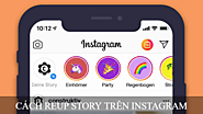 Cách Reup Story trên Instagram không bị cắt » TOP Hit