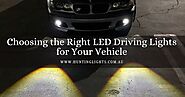 Choosing the Right LED Driving Lights for Your Vehicle