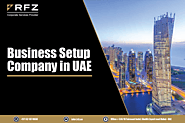 Business Setup Company in UAE - Rockefeller Zone