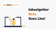 InboxIgniter Beta Goes Live | Get Your Early Access for Mailbox Warmu!