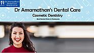 Cosmetic Dentistry -Best Dental Clinic in Tambaram-Dr Amarnathan’s Dental Care