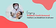Emergency wisdom tooth removal – vital facts you should know in advance - Top Viral News Hub